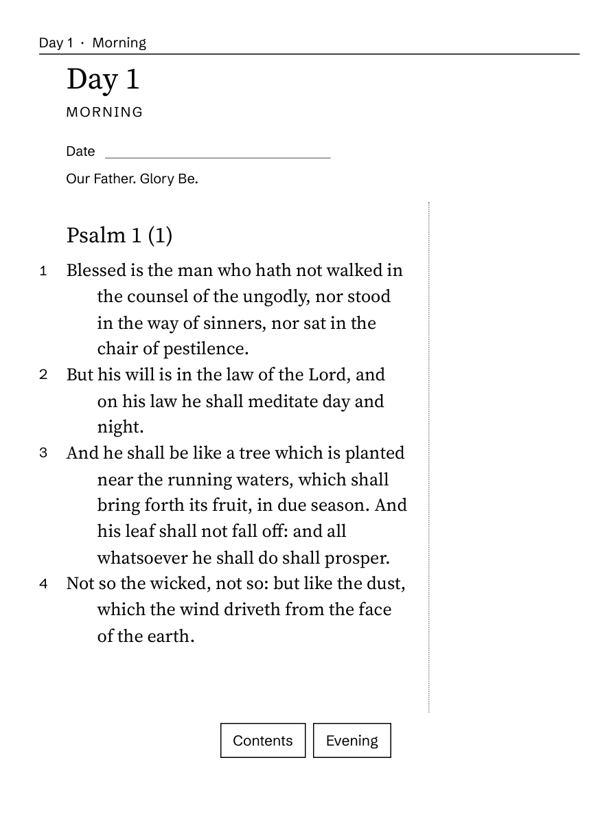 Day 1, morning page of Morning Quiet: the date line, Our Father, Psalm 1 (1) from the Douay-Rheims Bible with verse numbers, and a ruled margin on the right for notes with the pen