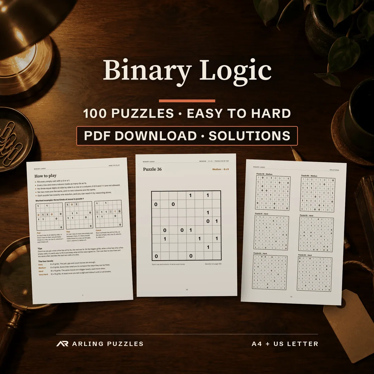 Binary Logic puzzle book, 100 zero and one grid puzzles from easy to hard, PDF download with solutions. Real pages laid on a wooden desk: how to play, a puzzle and solutions.