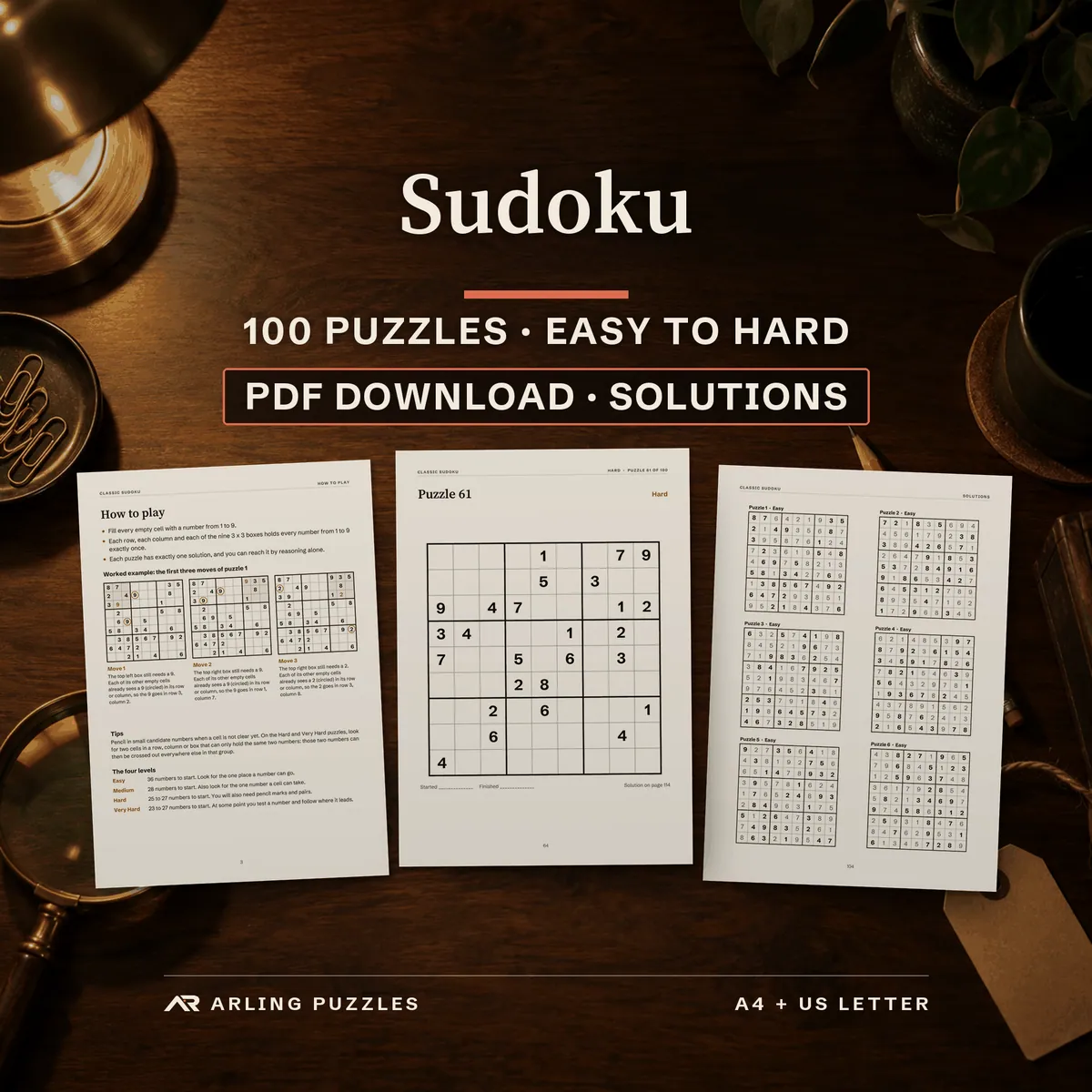 Sudoku puzzle book, 100 puzzles from easy to hard, PDF download with solutions. Real pages from the file laid on a wooden desk: how to play, a puzzle page and a solutions page.