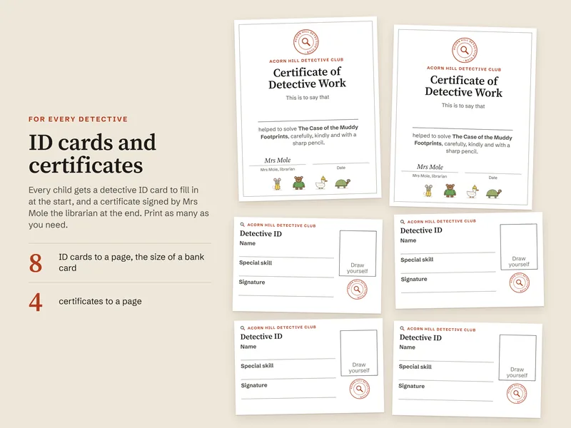 Two certificates of detective work signed by Mrs Mole the librarian and four detective ID cards with space for a name, a special skill and a self portrait